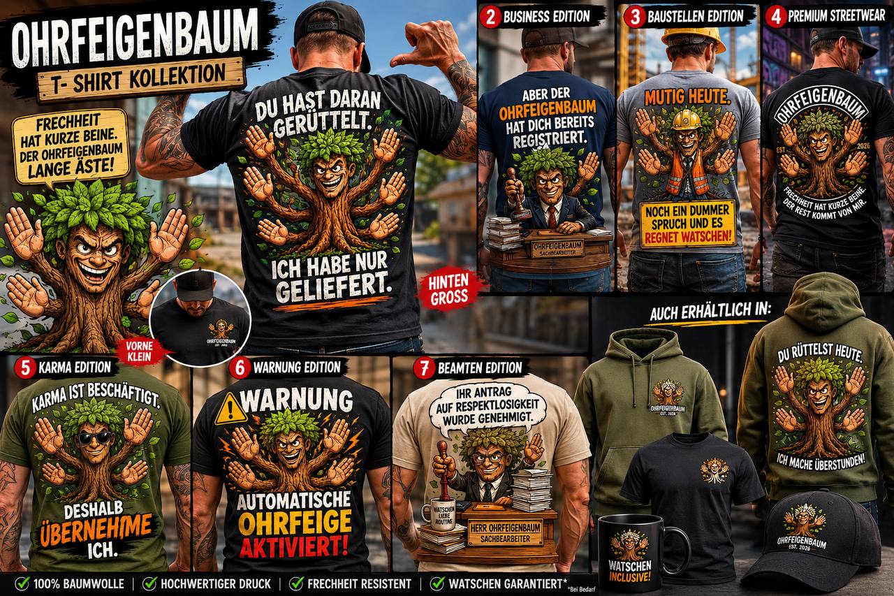 Ohrfeigenbaum T-Shirt Kollektion mit verschiedenen Editions